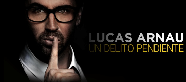 Lucas Arnau presenta su nueva canción ‘Un delito pendiente’