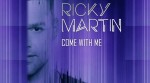 Ricky Martin presenta su nuevo canción titulada ‘Come With Me’