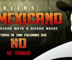 Canal RCN prepara el lanzamiento de su serie Alias El Mexicano
