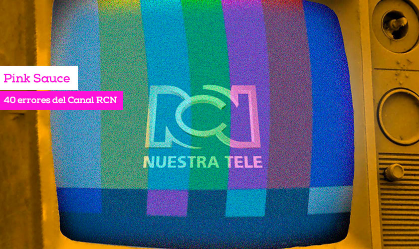 40 errores garrafales que está cometiendo el Canal RCN