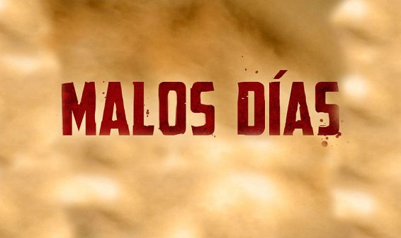 Película colombiana Malos Días se estrena en las salas de cine