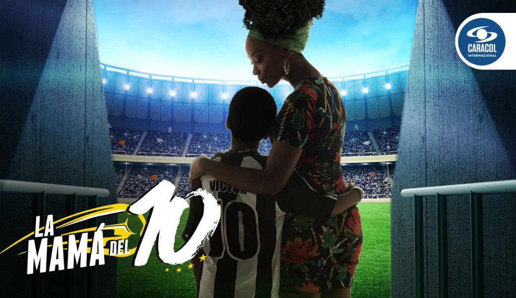 Canal Caracol revela trailer de ‘La mamá del 10’
