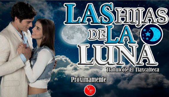 Televisa revela trailer de ‘Hijas de la luna’, versión mexicana de ‘Las Juanas’